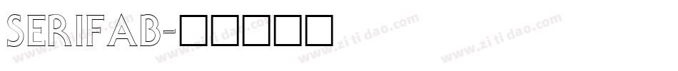 SERIFAB字体转换