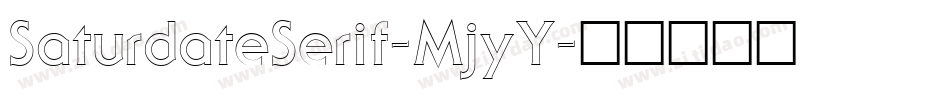 SaturdateSerif-MjyY字体转换
