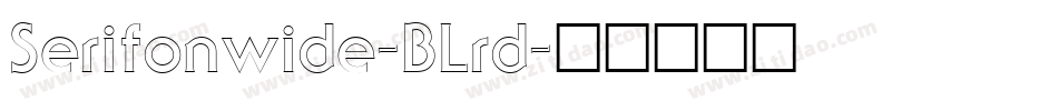 Serifonwide-BLrd字体转换