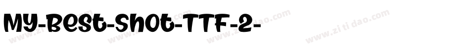 My-Best-Shot-TTF-2字体转换