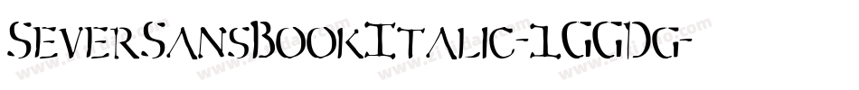 SeverSansBookItalic-1GGDg字体转换