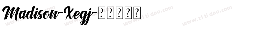 Madison-Xegj字体转换