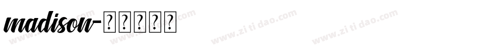 madison字体转换