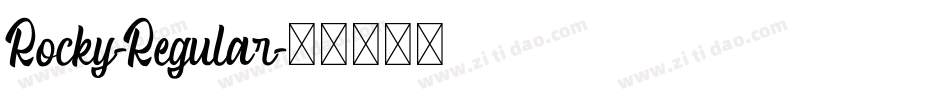 Rocky-Regular字体转换