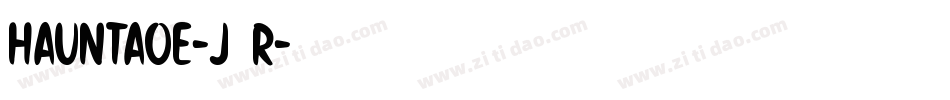 HauntAoe-j2R字体转换
