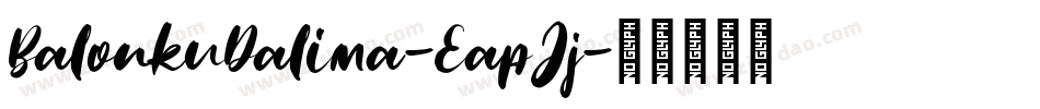 BalonkuDalima-EapJj字体转换