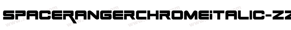 SpaceRangerChromeItalic-zz9l字体转换