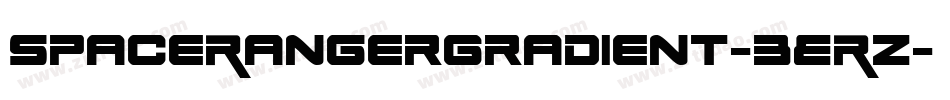 SpaceRangerGradient-3ERz字体转换 SpaceRangerGradient-3ERz字体转换