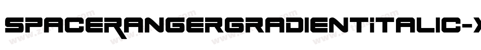 SpaceRangerGradientItalic-xzoR字体转换 SpaceRangerGradientItalic-xzoR字体转换