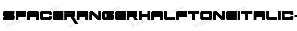 SpaceRangerHalftoneItalic-qz30字体转换 SpaceRangerHalftoneItalic-qz30字体转换