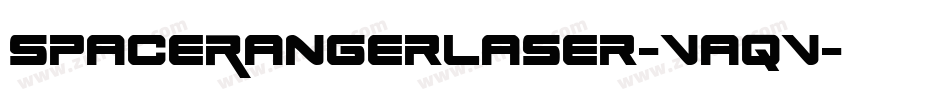 SpaceRangerLaser-VaqV字体转换 SpaceRangerLaser-VaqV字体转换