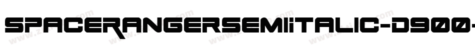 SpaceRangerSemiItalic-D900字体转换 SpaceRangerSemiItalic-D900字体转换