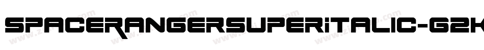 SpaceRangerSuperItalic-G2KZ字体转换