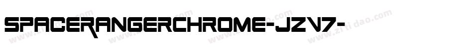 SpaceRangerChrome-jzV7字体转换 SpaceRangerChrome-jzV7字体转换