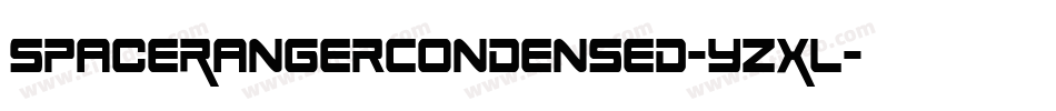 SpaceRangerCondensed-YZXL字体转换