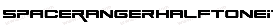 SpaceRangerHalftoneItalic-qz30字体转换 SpaceRangerHalftoneItalic-qz30字体转换