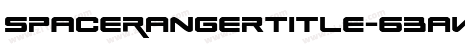 SpaceRangerTitle-63av字体转换 SpaceRangerTitle-63av字体转换