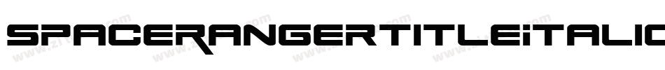 SpaceRangerTitleItalic-yzjZ字体转换