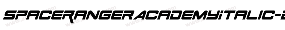 SpaceRangerAcademyItalic-B8Gn字体转换 SpaceRangerAcademyItalic-B8Gn字体转换