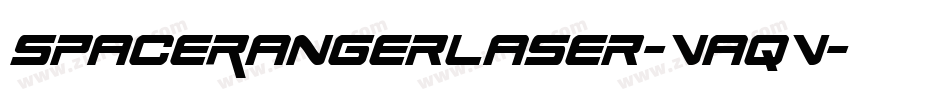 SpaceRangerLaser-VaqV字体转换 SpaceRangerLaser-VaqV字体转换