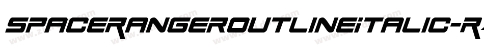 SpaceRangerOutlineItalic-R40e字体转换 SpaceRangerOutlineItalic-R40e字体转换