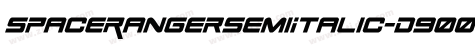SpaceRangerSemiItalic-D900字体转换 SpaceRangerSemiItalic-D900字体转换