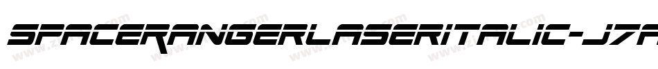 SpaceRangerLaserItalic-J7an字体转换 SpaceRangerLaserItalic-J7an字体转换