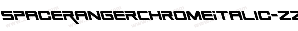SpaceRangerChromeItalic-zz9l字体转换