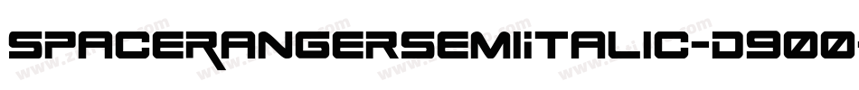 SpaceRangerSemiItalic-D900字体转换 SpaceRangerSemiItalic-D900字体转换