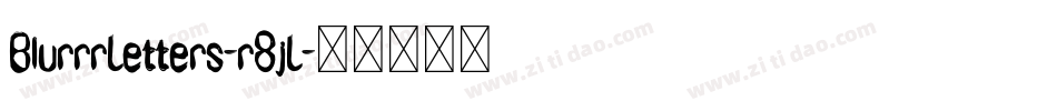BlurrrLetters-r8jL字体转换