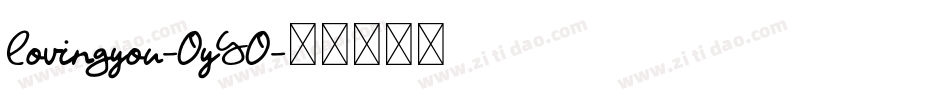 Lovingyou-OyYO字体转换
