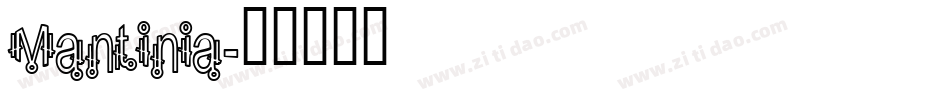 Mantinia字体转换