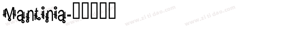 Mantinia字体转换
