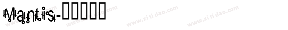 Mantis字体转换
