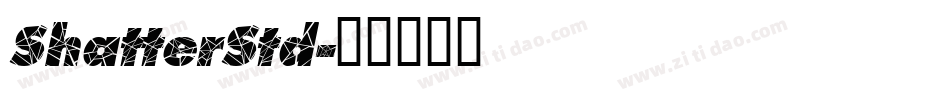 ShatterStd字体转换