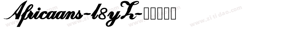 Africaans-l8yZ字体转换