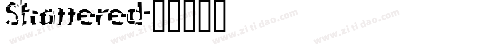 Shattered字体转换
