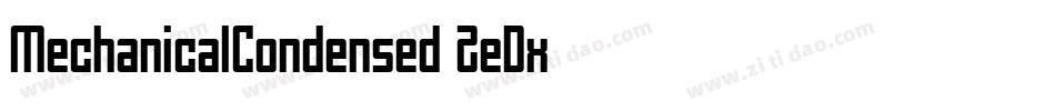 MechanicalCondensed-ZeDx字体转换