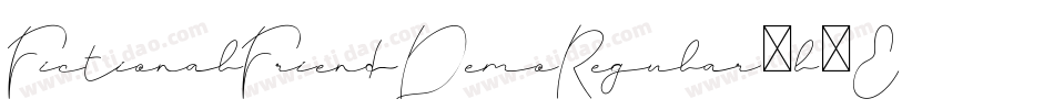FictionalFriendDemoRegular-l2Ed字体转换