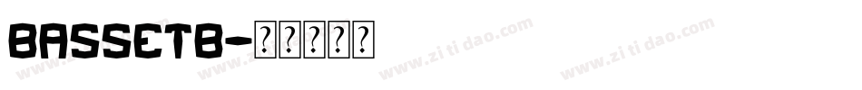 BASSETB字体转换