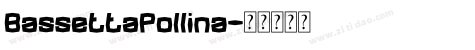 BassettaPollina字体转换