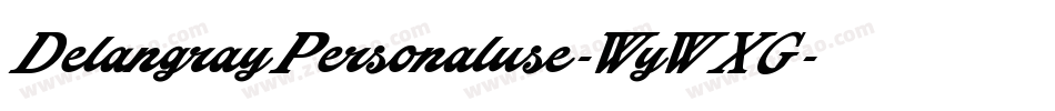 DelangrayPersonaluse-WyWXG字体转换