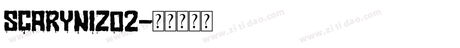 SCARYNIZO2字体转换