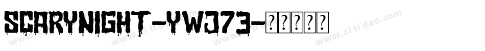 ScaryNight-ywj73字体转换