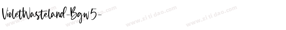 VioletWasteland-Bgw5字体转换