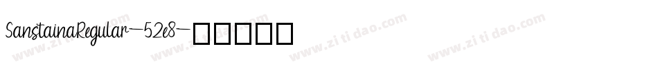 SanstainaRegular-52e8字体转换