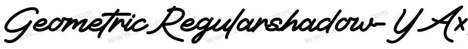 GeometricRegularshadow-YAxL字体转换