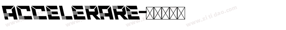 ACCELERARE字体转换