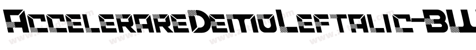 AccelerareDemoLeftalic-BWL9B字体转换
