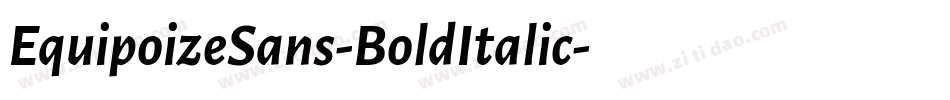 EquipoizeSans-BoldItalic字体转换